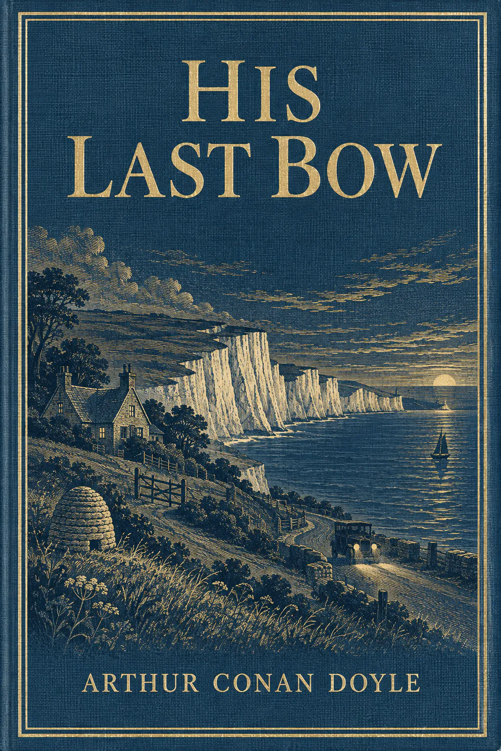 Cover of His last bow: Some later reminiscences of Sherlock Holmes